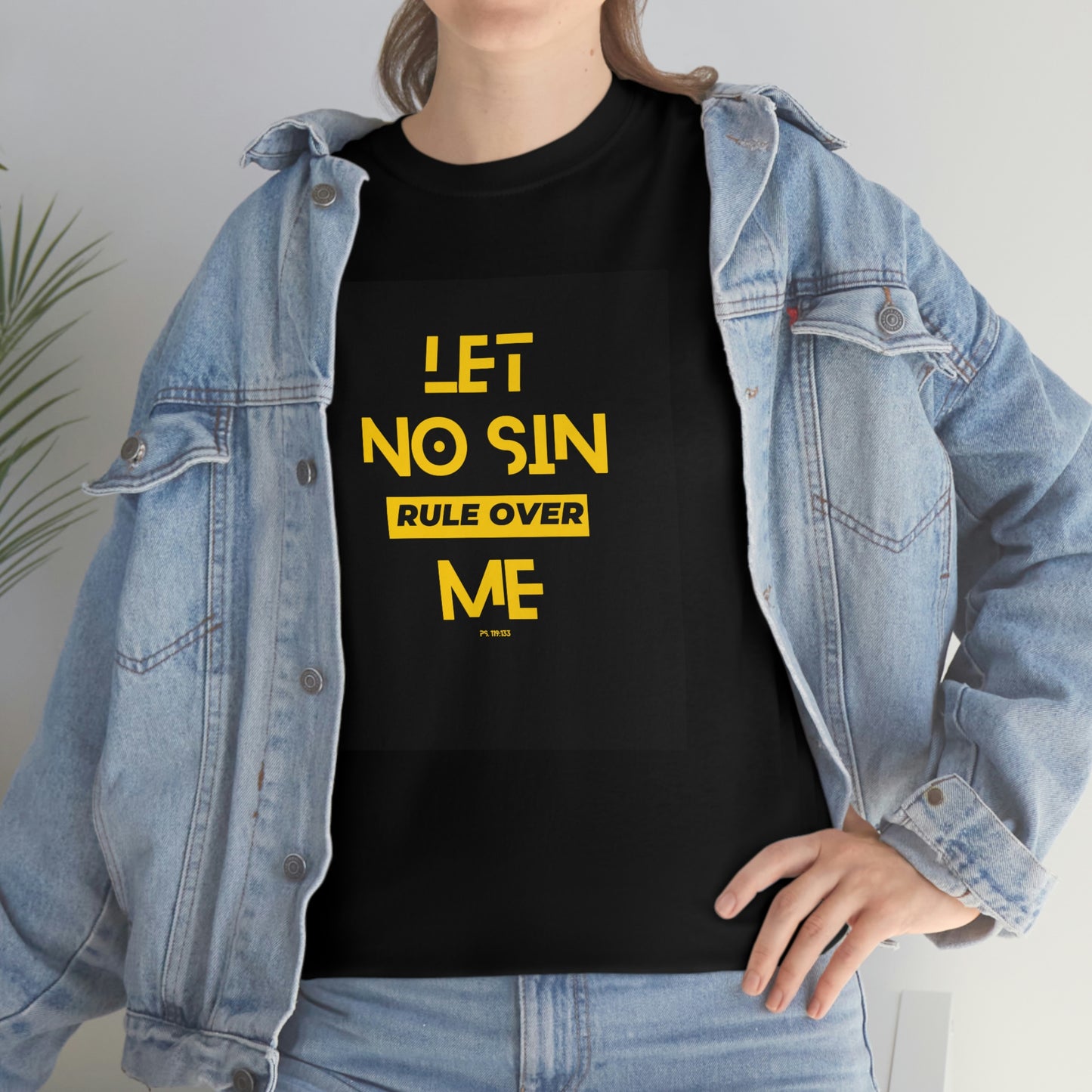 Let No Sin Rule Over Me Unisex Heavy Cotton Tee